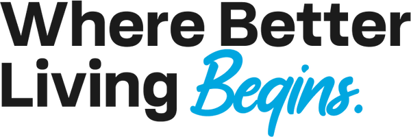 Where Better Living Begins