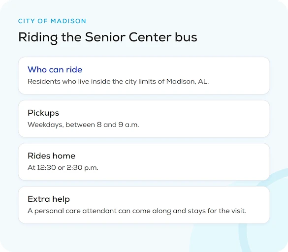 Riding the Madison Senior Center bus: for city residents, weekday pickups between 8 and 9 a.m., rides home at 12:30 or 2:30 p.m., and a personal care attendant can come along, part of our guide to independent living in Madison, AL
