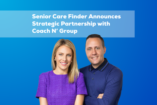 Senior Care Finder Announces Strategic Partnership with Coach N' Group