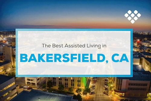 Assisted Living Bakersfield, CA